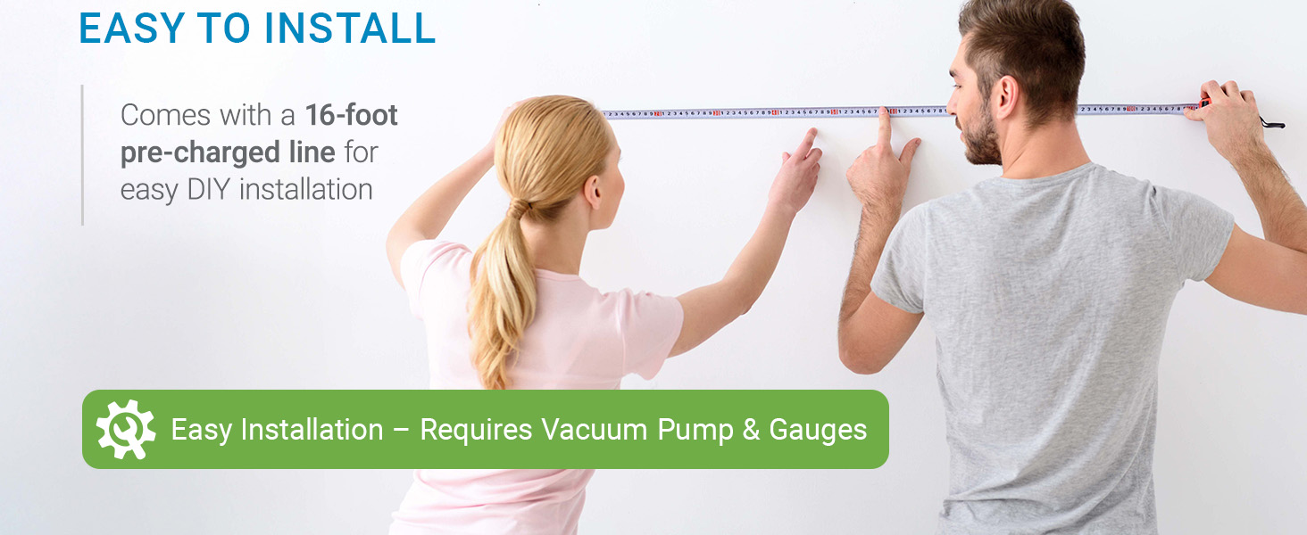 A woman and man measure a wall. showcasing  a 16-foot pre-charged line for simple DIY installation.