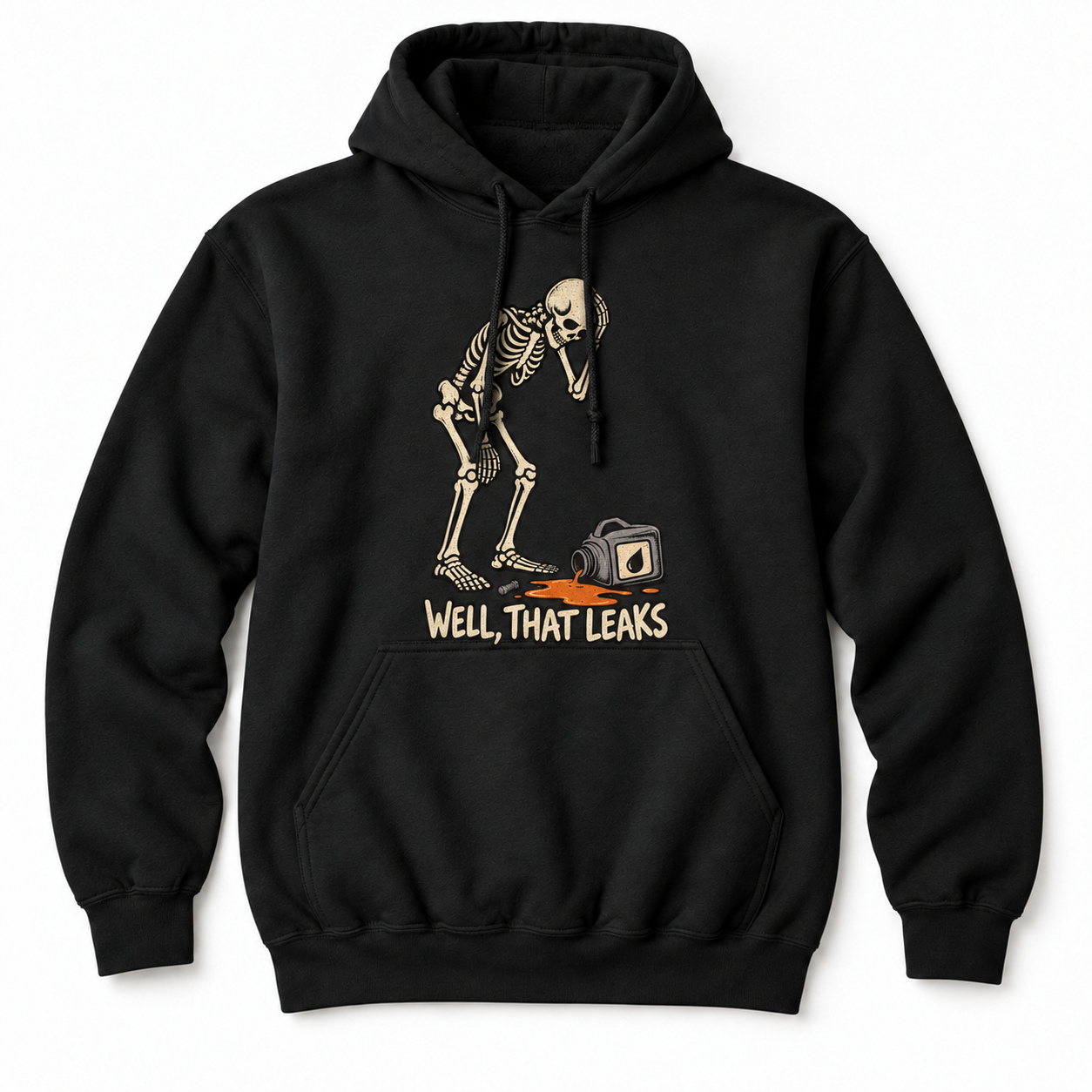 Well That Leaks Skeleton Front Print Hoodie