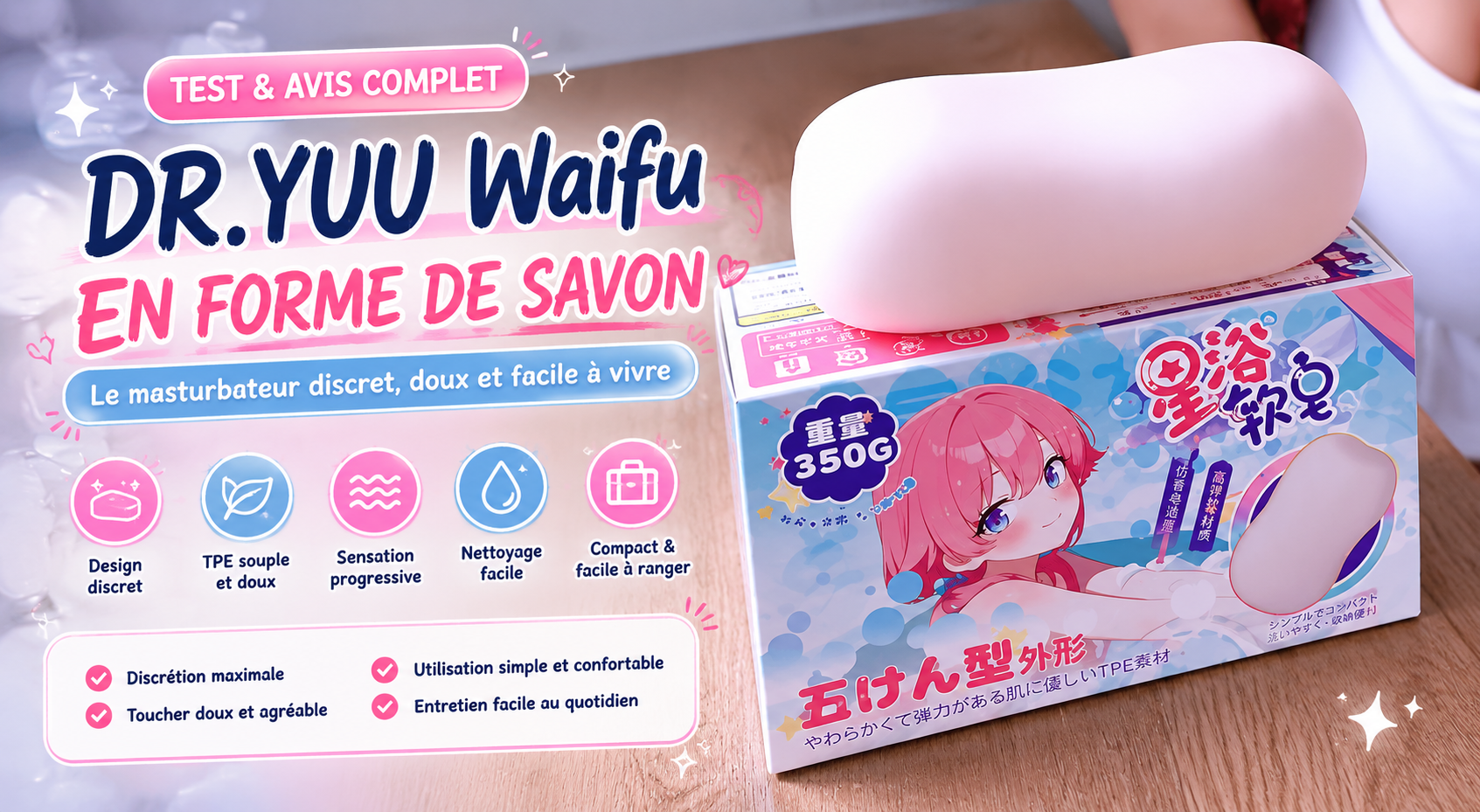 DR.YUU Waifu en forme de savon : le test du masturbateur discret, doux et facile à vivr