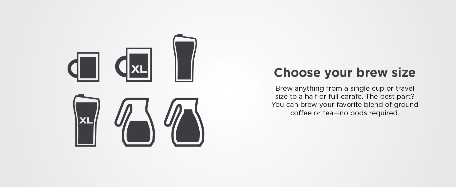 single cup or travel size to a half or full ground coffee or tea no pods required.