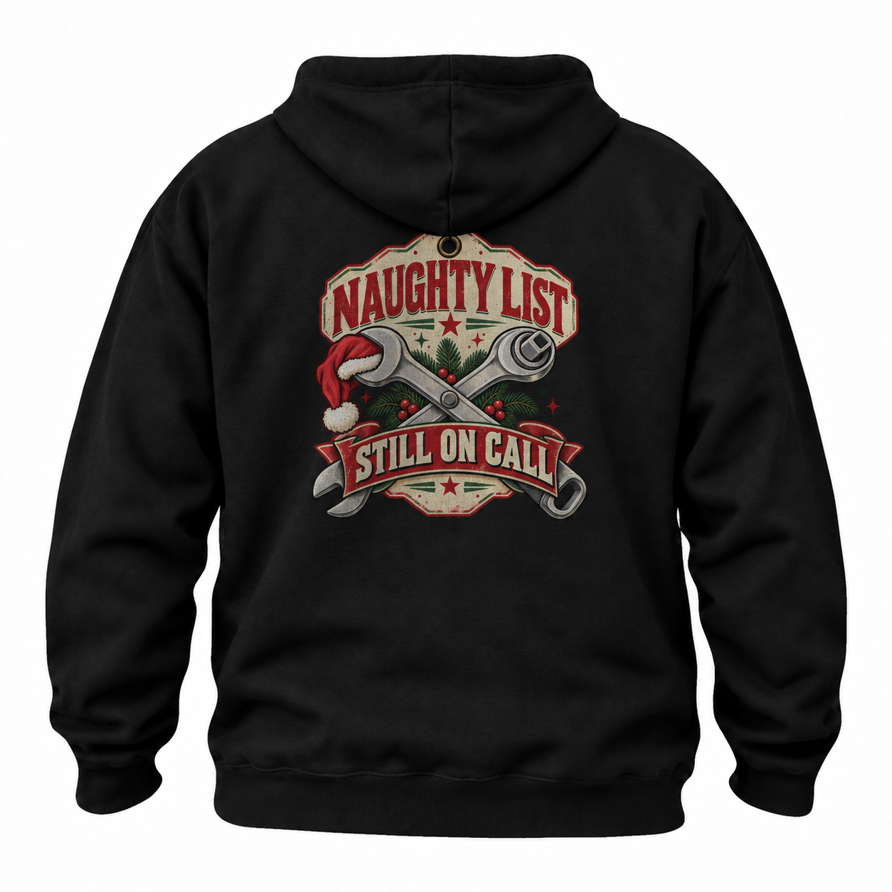 Naughty List Still On Call Hoodie