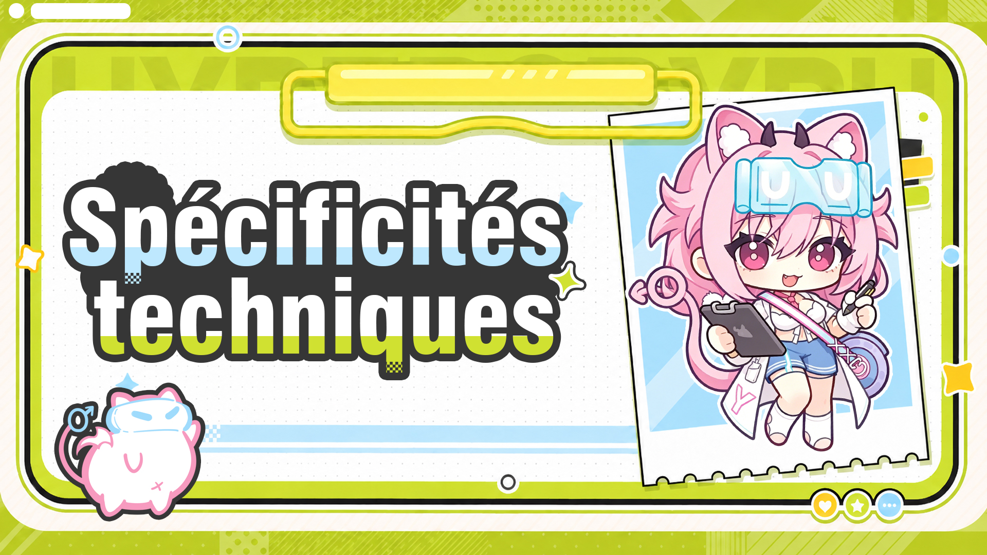 Spécificités techniques