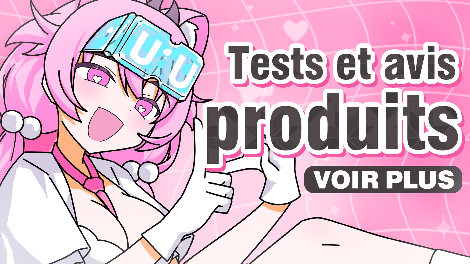 Tests et avis produits