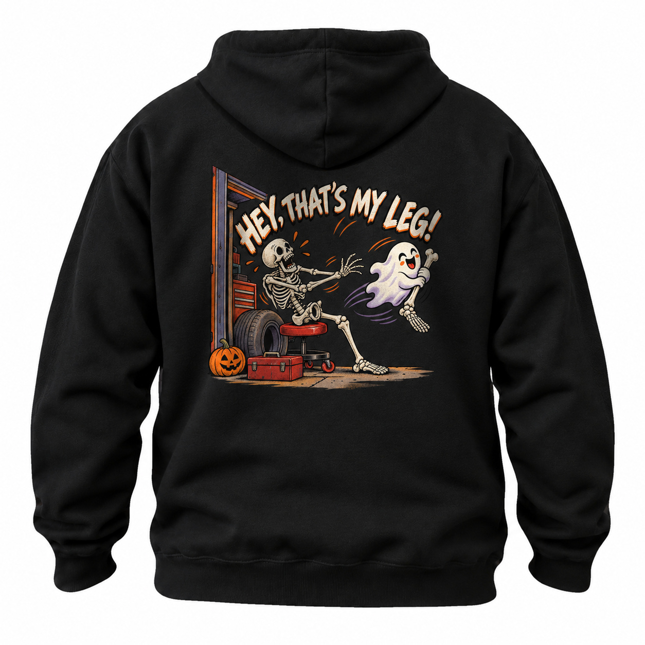 Hey, That's My Leg Skeleton Hoodie