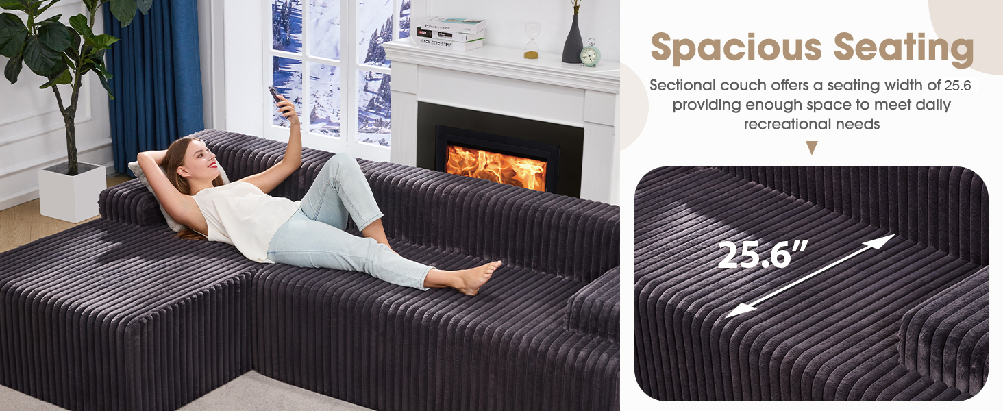 Sectional couch offers a seating width of 25.6 inches, providing enough space
