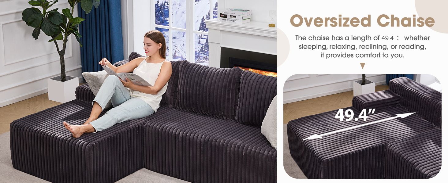 The chaise has a length of 49.4 inches, whether sleeping, relaxing, or reading