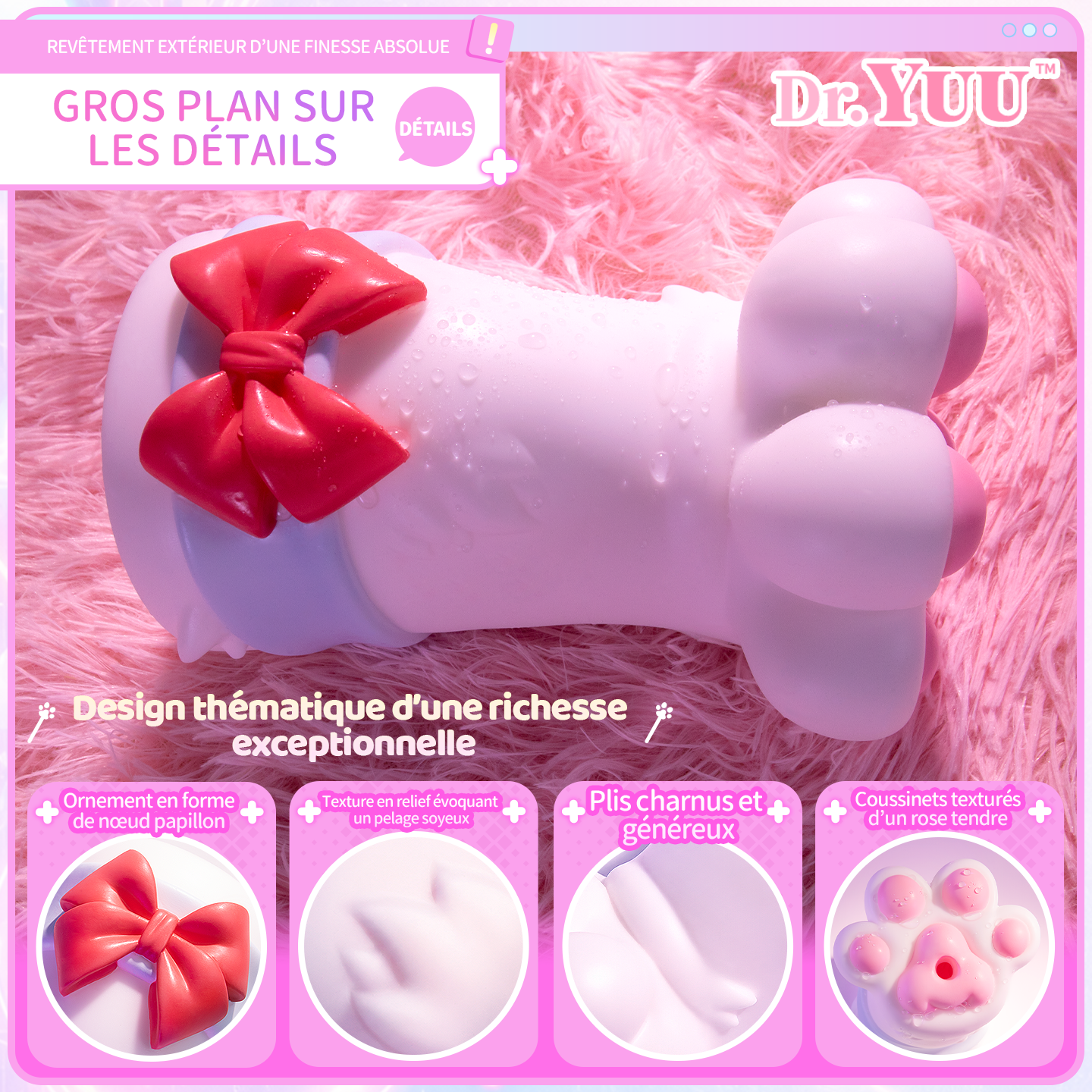 Finition peinte du masturbateur Dr.YUU avec nœud décoratif, reliefs et coussinets roses