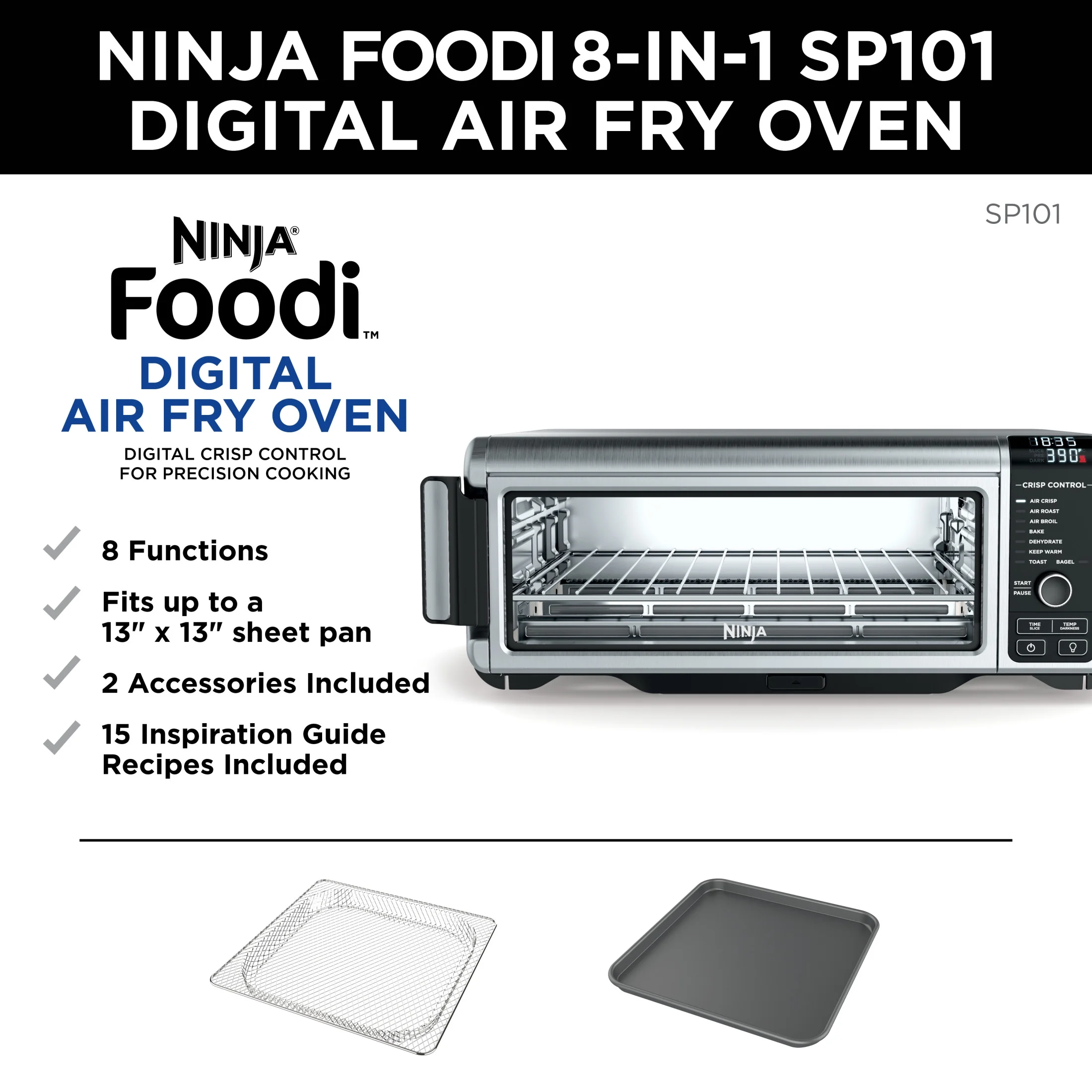 Ninja?? SP101 Foodia? 8 - in - 1 Digital Air Fry Oven, Flip - Away for Storage, Dehydrate, Keep Warm